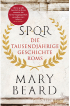 SPQR: Die tausendjährige Geschichte Roms