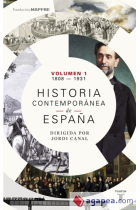 Historia contemporánea de España. Tomo 1: 1808-1930