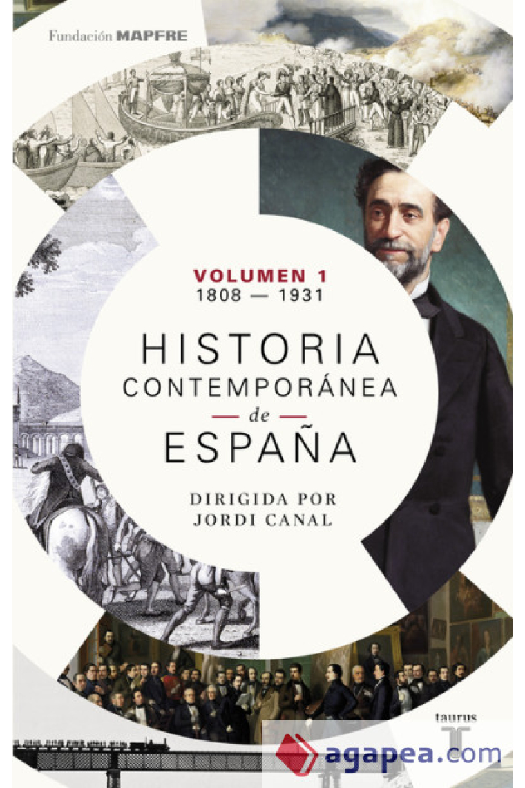 Historia contemporánea de España. Tomo 1: 1808-1930