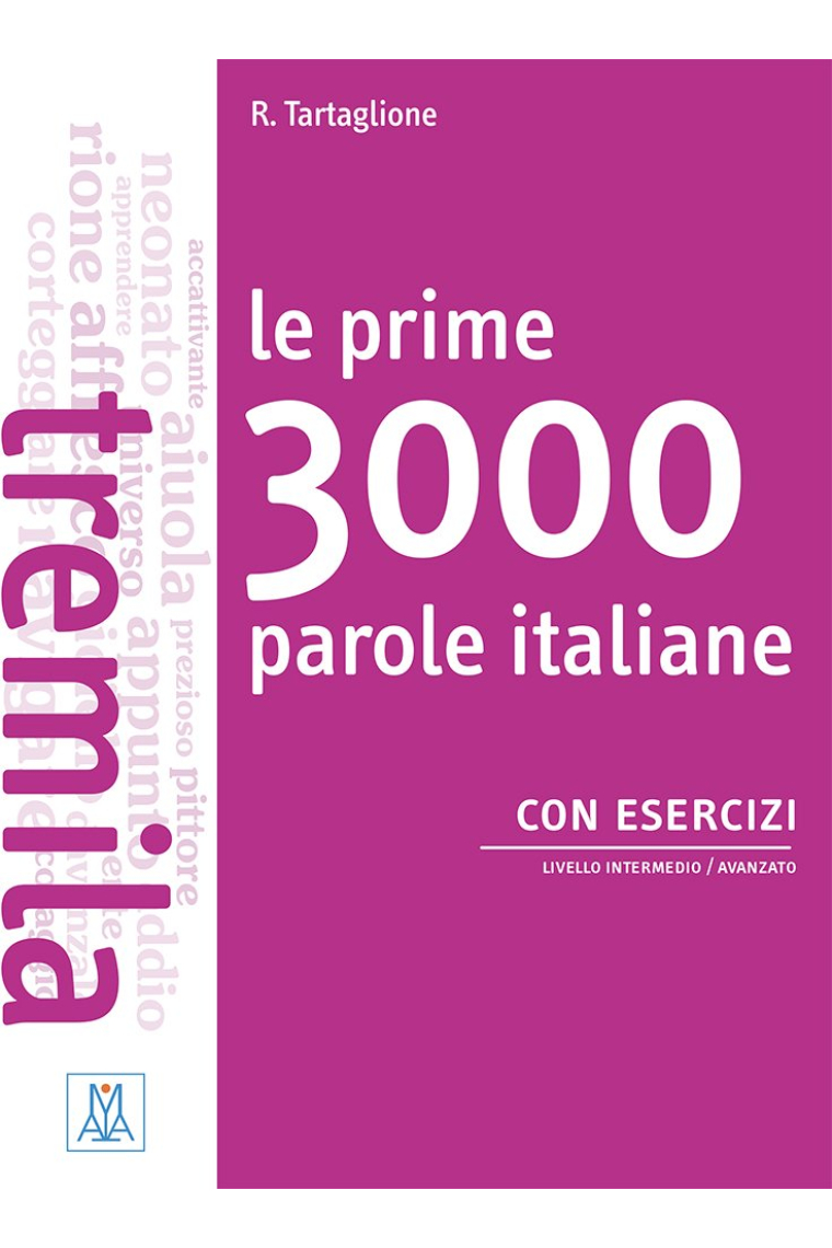 Le prime 3000 parole italiane con esercizi (Livello: B1/B2)