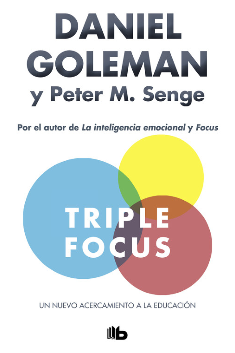 Triple Focus. Un nuevo acercamiento a la educación