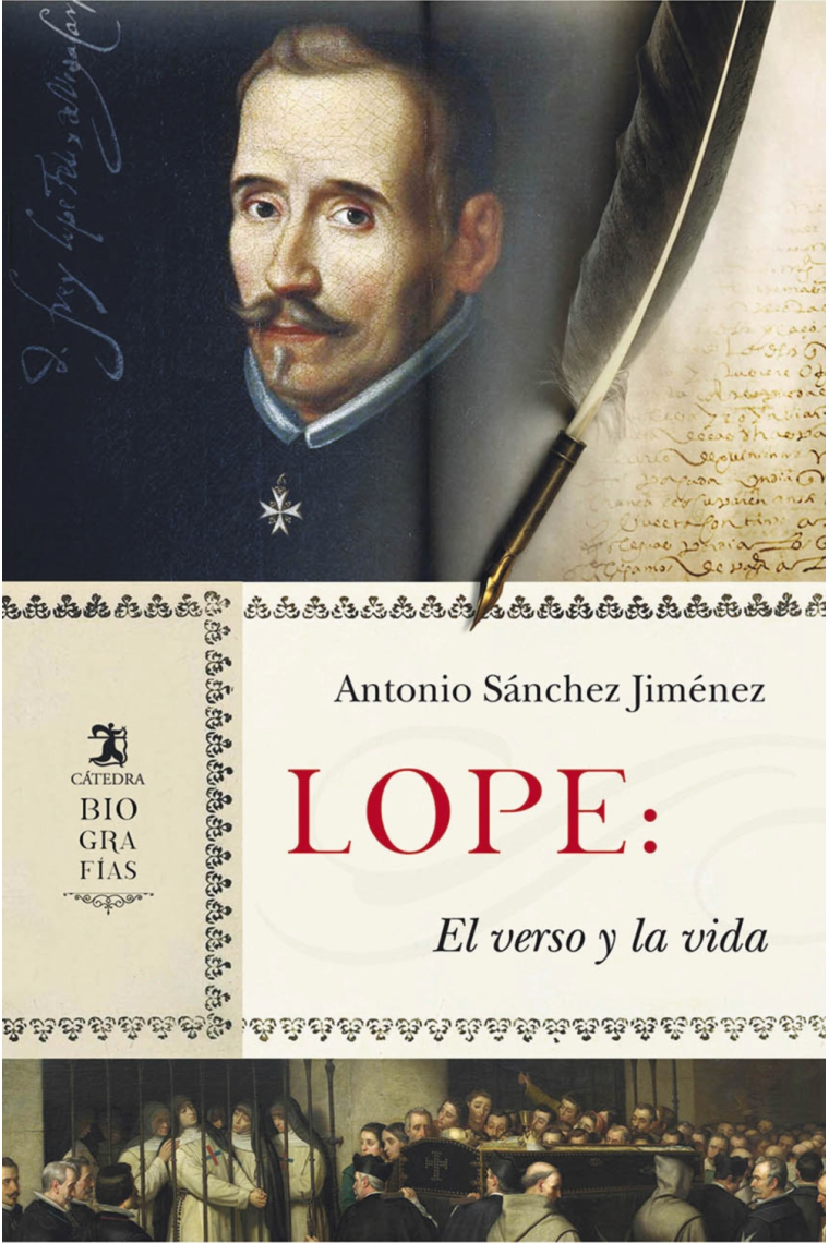 Lope: el verso y la vida