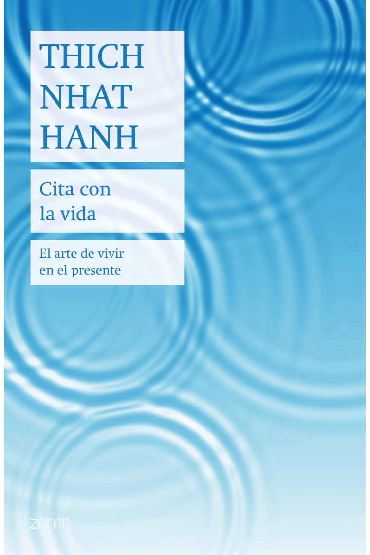 Cita con la vida. El arte de vivir en el presente