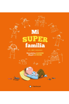 Mi super familia (un libro animado)