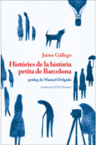 Històries de la història petita de Barcelona