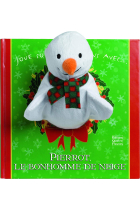 Pierrot, le bonhomme de neige (Livres à toucher)