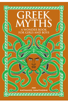 Greek Myths. A Wonder Book For Girls And Boys (Barnes & Noble Leatherbound Children's Classics)