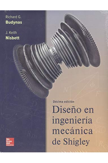 Diseño en ingeniería mecánica de Shigley 10ª edición. (acceso Connect)