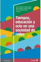 Tiempos, educación y ocio en una sociedad de redes