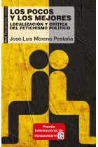 Los pocos y los mejores. Localización y crítica del fetichismo político