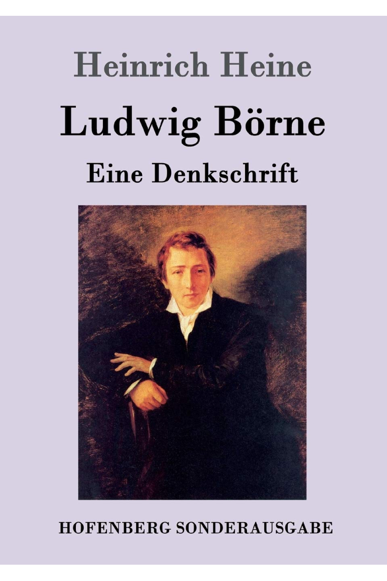 Ludwig Börne: Eine Denkschrift