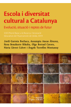 Escola i diversitat  cultural a Catalunya. Evolució, situació i reptes de futur