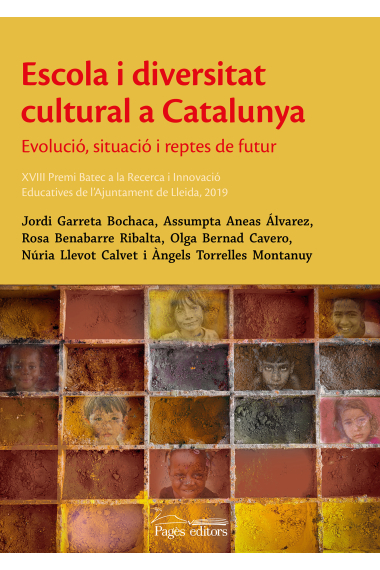 Escola i diversitat  cultural a Catalunya. Evolució, situació i reptes de futur