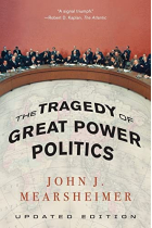 The Tragedy of Great Power Politics