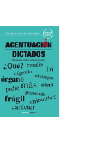 Acentuación. Dictados. Ejercicios para la autocorrección