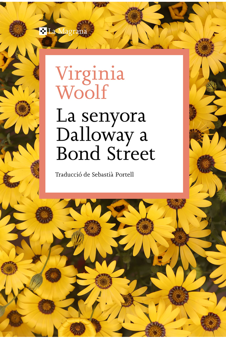 La senyora Dalloway a Bond Street. I altres relats de societat