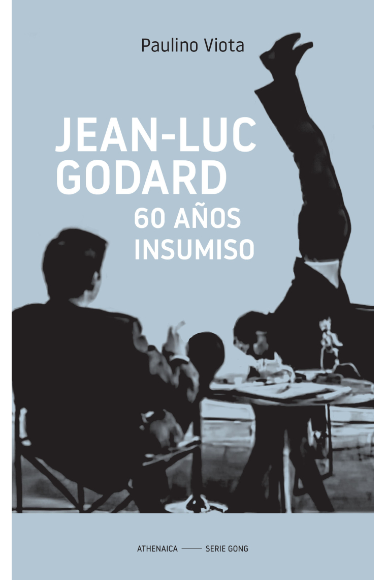 Jean-Luc Godard. 60 años insumiso