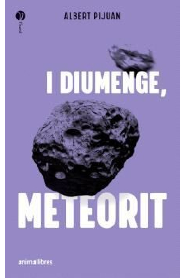 I diumenge, meteorit