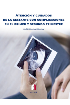 ATENCION Y CUIDADOS DE LA GESTANTE CON COMPLICACIONES EN EL