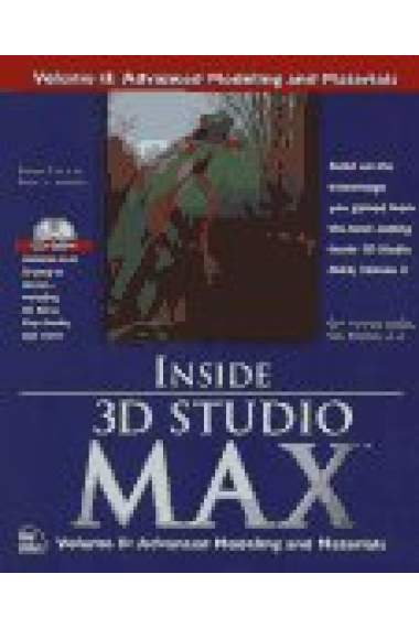 Inside 3D Studio Max Vol. II ( Advanced modeling and materials)