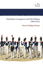 Liberalismo e insurgencia en las Islas Filipinas (1809-1824)