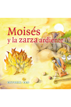 MOISES Y LA ZARZA ARDIENTE