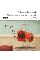 Galeria dels invents. N'hi ha per a tots el moments