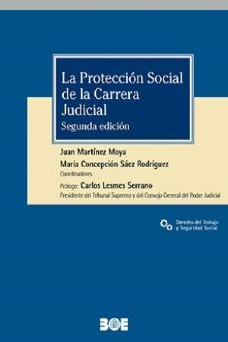 LA PROTECCION SOCIAL DE LA CARRERA JUDICIAL