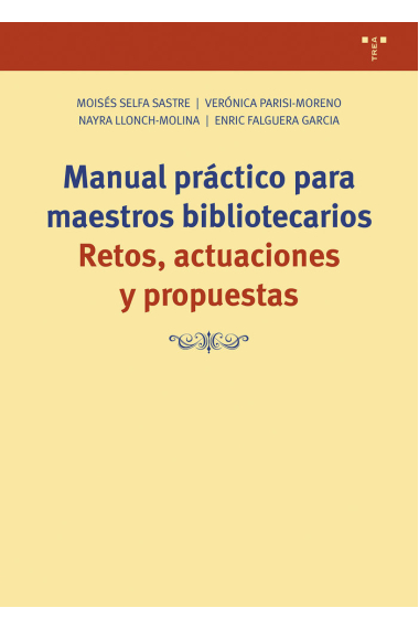 Manual práctico para maestros bibliotecarios