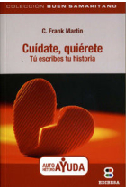 Cuídate, quiérete.