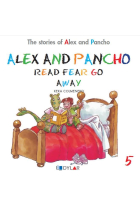 ALEX AND PANCHO READ FEAR GO AWAY - STORY 5