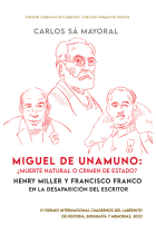 Miguel de Unamuno: ¿muerte natural o crimen de Estado? Henry Miller y Francisco Franco en la desaparición del escritor