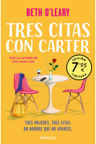 Tres citas con Carter (Campaña edición limitada). Tres mujeres. Tres citas. Un hombre que no aparece