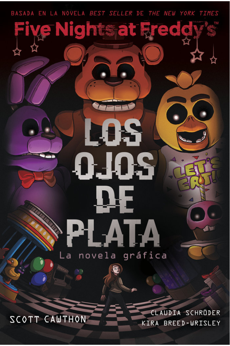 FIVE NIGHTS AT FREDDYS LOS OJOS DE PLATA NOVELA GRAFICA