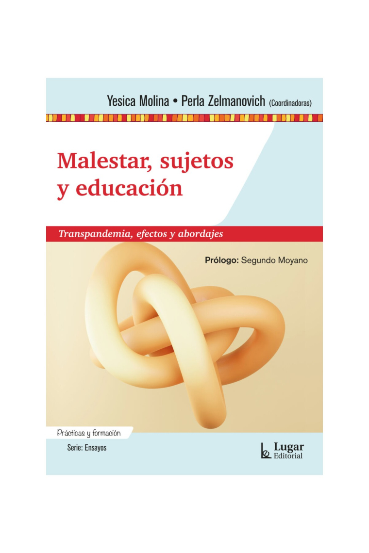 Malestar sujetos y educación