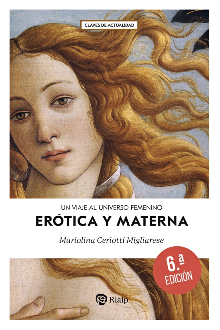 Erótica y materna. Un viaje al universo femenino