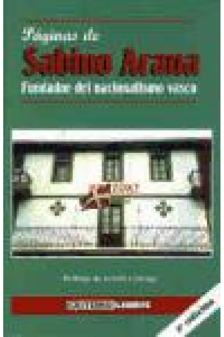 Páginas de Sabino Arana. Fundador del nacionalismo vasco