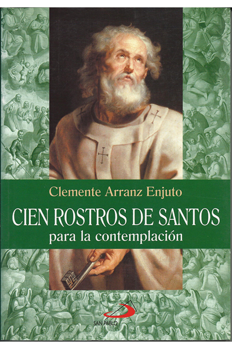 Cien rostros de santos para la contemplación