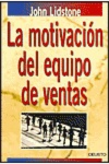 La motivación del equipo de ventas