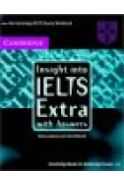 Insight into IELTS Extra. Workbook with Answers