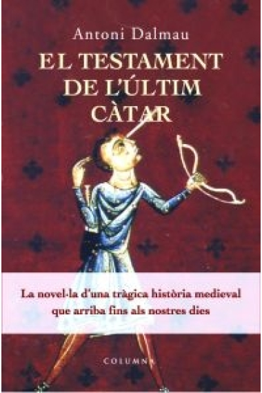 El testament de l'últim càtar