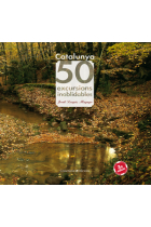 Catalunya. 50 excursions inoblidables