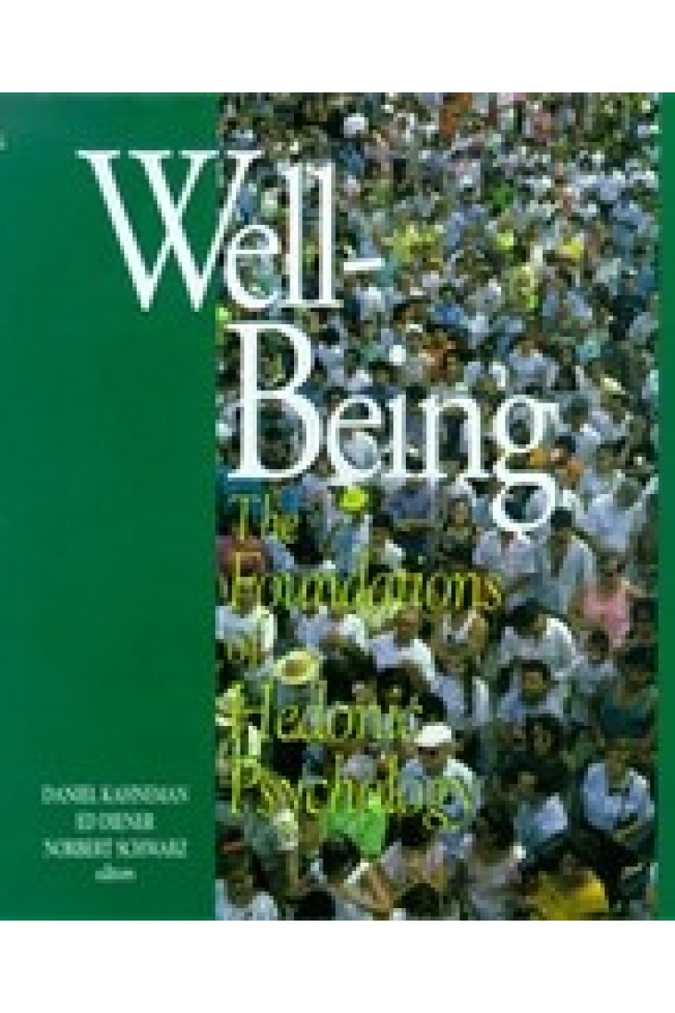 Well-Being. The foundations of hedonic psychology