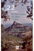 22 camins de Sant Llorenç del Munt i l'Obac amb comentaris i mapes de cada caminada