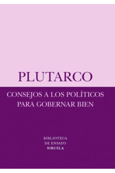 Consejos a los políticos para gobernar bien