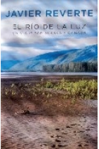 El rio de la luz. Un viaje por Alaska y Canadá