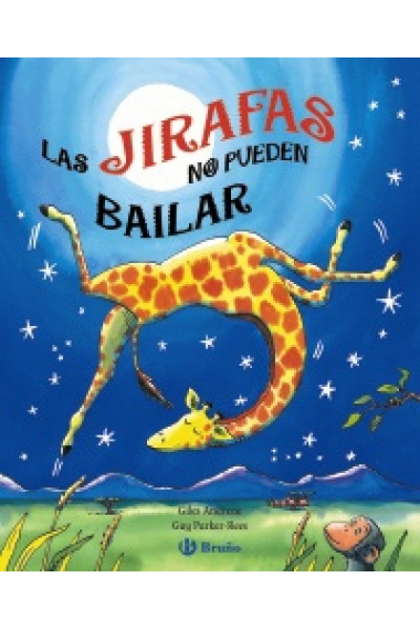 Las jirafas no pueden bailar (desplegable)