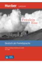 Fräulein Else.Leichte Literatur. Stufe A2