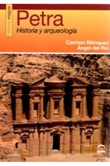 Petra. Historia y arqueología