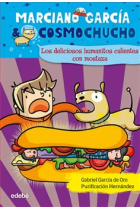 Los deliciosos humanitos calientes con mostaza (Cosmochucho 2)